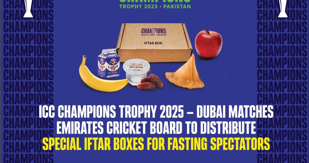 Emirates Cricket Board to distribute special iftar boxes during remaining ICC Champions Trophy 2025 Dubai matches