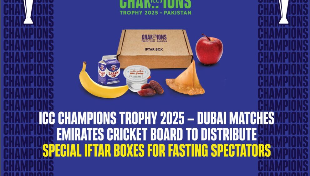 Emirates Cricket Board to distribute special iftar boxes during remaining ICC Champions Trophy 2025 Dubai matches